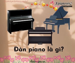 Đàn piano là gì?
