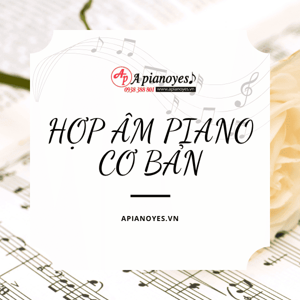 Hợp âm Piano Cơ Bản