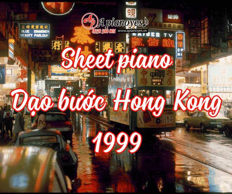 Sheet Piano Dạo Bước Hong Kong 1999